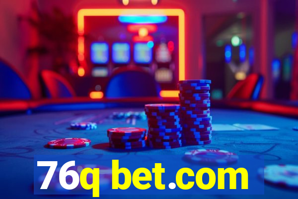 76q bet.com